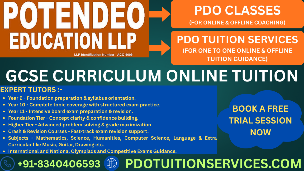 GCSE Curriculum Online Tuition for students with expert tutors at POTENDEO EDUCATION LLP